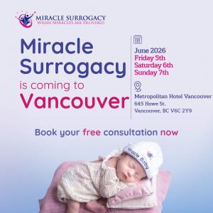 Miracle Surrogacy of Mexico hosts surrogacy workshops and private consultations in Vancouver, June 5-7, 2026