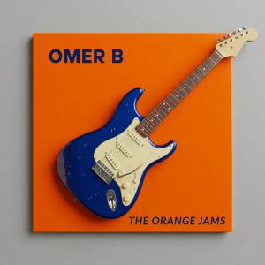 Omer B The Orange Jams Album pic