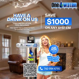 Mother's Day - One Water Systems
