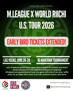 Green WRC logo background with white text: M.LEAGUE x World Riichi U.S. Tour 2026. Red text: Early Bird Tickets Extended! White text: Las Vegas June 26-28, 10-Hanchan Tournament. Join 10 special guests from Japan. All players are guaranteed game with pros