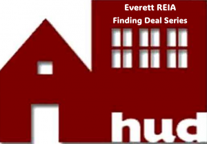 Join Everett REIA Chapter, a Chapter of the Real Estate Investors Association of Washington, for a networking and education event on Finding and Getting HUD Deals!