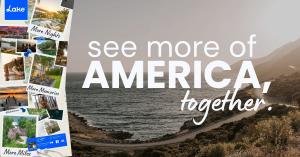 Family road trip to a peaceful stay by the water for Lake.com’s “See More of America, Together” campaign.