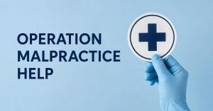 Operation Malpractice Help