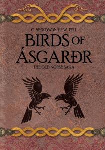 The Old Norse Saga - Part one: Birds of Ásgarðr