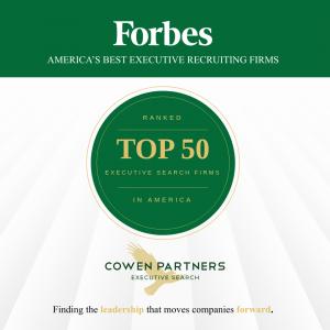 Cowen Partners Executive Search Named to Forbes Top 50 Executive Search Firms