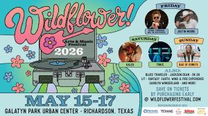 Wildflower! Arts & Music Festival is May 15-17, 2026 in Richardson, Texas