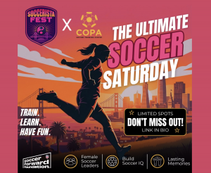 SocceristaFest event poster promoting the June 13 girls’ soccer festival at COPA Soccer Training Center in Walnut Creek, California.