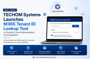 TECHOM Systems Launches M365 Tenant ID Lookup Tool