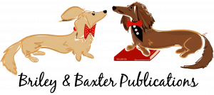 Logo of two dachshunds facing each other. One is blond and one is brown. The brown one is standing on top of a pile of books. Underneath the dogs, the words Briley & Baxter Publications are spelled out.