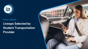 Liveops Selected to Power Rapid CX Scaling for Transportation Provider Facing Intraday Demand Surges