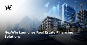 NexWin announcement featuring real estate financing solutions including construction loans, bridge loans, DSCR loans, and fix-and-flip funding for property investors and developers.