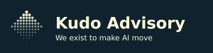 Kudo Advisory - We exist to make AI move