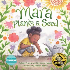 Science Naturally's Children's Book, Mara Plants a Seed, Wins First-Place in the Picture Book Primary Green Earth Book Awards by the Nature Generation