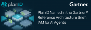 PlainID Named in the Gartner Reference Architecture Brief