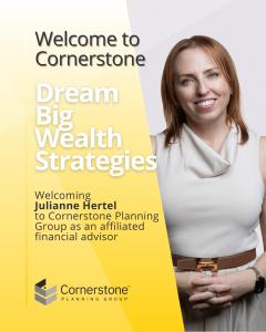 Cornerstone Planning Group welcome image with Julianne Hertel, founder of Dream Big Wealth Strategies