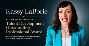 Banner image featuring keynote speaker Kassy LaBorie alongside text announcing her recognition by the Association for Talent Development with the Talent Development Outstanding Professional Award.