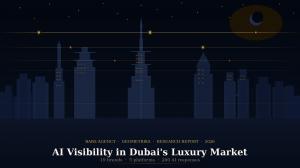 Dubai's Top Real Estate and Hotel Brands Are Missing From AI Search Results