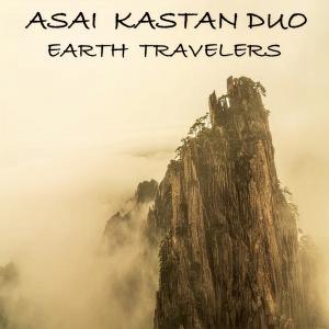 Asai Kastan Duo - Earth Travelers Cover