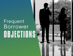 Frequent Borrower Objections