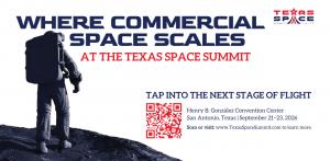 Texas Space Summit 2026 promotional graphic with an astronaut on a rocky surface, headline “Where Commercial Space Scales,” QR code, and event dates Sept. 21 to 23, 2026 in San Antonio, Texas.
