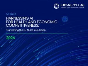 Cover page of the latest HealthAI Report: "Harnessing AI for Health and Economic Competitiveness: Translating the EU AI Act into Action"