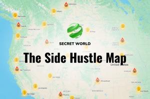 Map of the western United States showing Secret World task and pop-up pins across major cities including Seattle, San Francisco, Los Angeles, Las Vegas, Phoenix, Portland, and Albuquerque, with the Secret World logo and the text "The Side Hustle Map" over