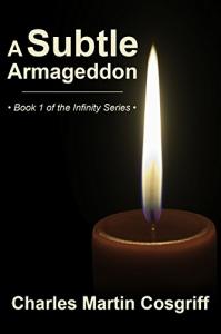 A Subtle Armageddon by Charles Martin Cosgriff