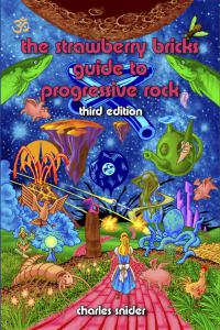 The Strawberry Bricks Guide to Progressive Rock Third Edition Cover
