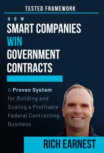Book cover of How Smart Companies Win Government Contracts by Rich Earnest