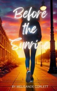 Before the Sunrise by Melisande Corlett