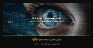 Abstract digital eye graphic with the text, “But what if software could understand how it actually runs?” representing SelfAware Compute’s focus on predictive software optimization and software execution visibility.