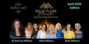 Millionaire Momentum Influencer Collective — April 2026 Edition — Unites Eight Visionary Leaders to Amplify Impact and Build Abundance with Purpose