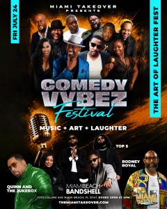 The Miami Takeover 2026 Art of Laughter Fest/Comedy Vybez in Miami Beach