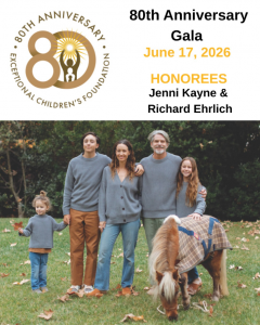 Exceptional Children's Foundation will celebrate its 80th Anniversary Gala on Wednesday, June 17, 2026, at the Skirball Cultural Center in Los Angeles along with honorees, Jenni Kayne and Richard Ehrlich