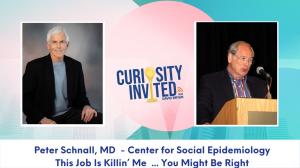 Dr. Peter Schnall on Curiosity Invited Podcast