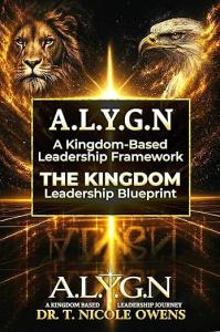A.L.Y.G.N by Dr. T. Nicole Owens