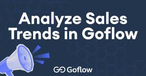 Analyze sales trends in Goflow