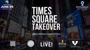 Times Square Takeover HBCU Pitch Competition hosted by Venture for T.H.E.M. during NY Tech Week in New York City.