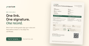 PreArrive launch graphic with the tagline "One link. One signature. One record." next to a sample Certificate of Acknowledgment showing acknowledged house rules, fees, drawn signature, audit trail with timestamps and IPs, content hash, and QR verification