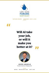 Quote card featuring Will AI take your job or will it make you better at it from Jason Langella SEO Agency USA discussion at LDC Gas Forums Northeast Boston June 2026