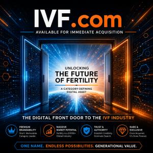 IVF.com promotional graphic with blue and orange digital doors opening to “The Future of Fertility,” positioning the domain as a category-defining digital asset for the IVF industry.