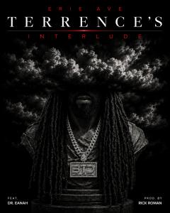 Official promotional artwork for Terrence's Interlude by Erie Ave, produced by Rick Roman and featuring Dr. Eanah.