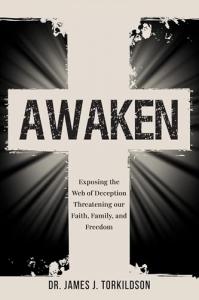 Awaken by Dr. James J. Torkildson