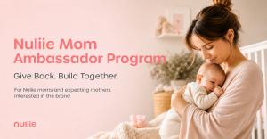 A warm Nuliie Mom Ambassador Program visual featuring a mother holding her baby, with text about giving back, building together, and welcoming Nuliie moms and expecting mothers interested in the brand.
