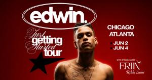 Edwin Honoret - Just Getting Started Tour