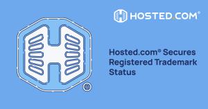 Hosted.com® has secured a registered trademark for the company.