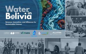 ALLATRA Global Research Center participated in the scientific and academic event Water in Bolivia, organized as part of the initiatives of Bolivian Catholic University "San Pablo"