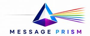 Message Prism logo depicting a prism transforming a single beam of light into multiple colors, representing the creation of multiple communications from a single source of information.