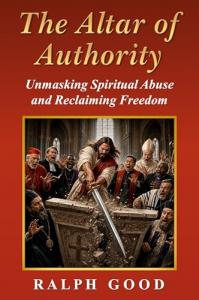 Altar of Authority by Ralph Good