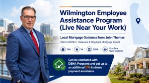 John Thomas, Delaware mortgage loan officer (NMLS #38783), presenting the City of Wilmington Employee Homebuyer Assistance Program and DSHA down payment grants